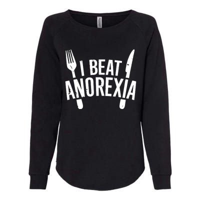 I Beat Anorexia Womens California Wash Sweatshirt