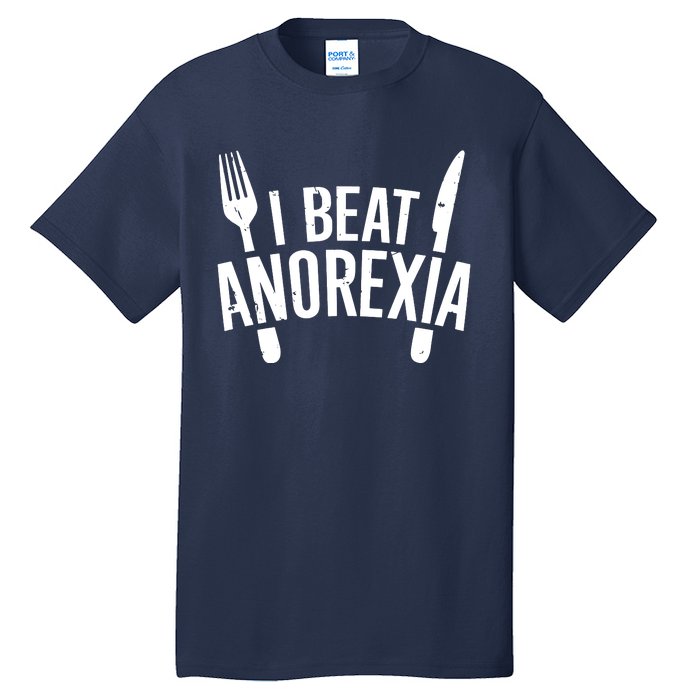 I Beat Anorexia Tall T-Shirt