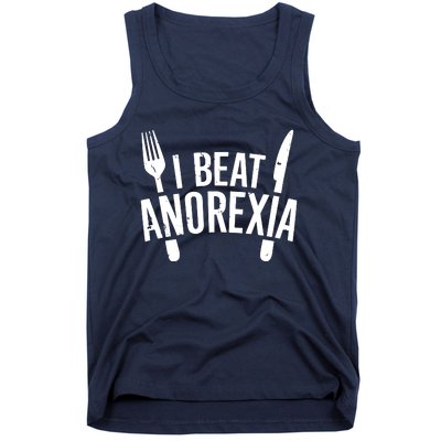 I Beat Anorexia Tank Top