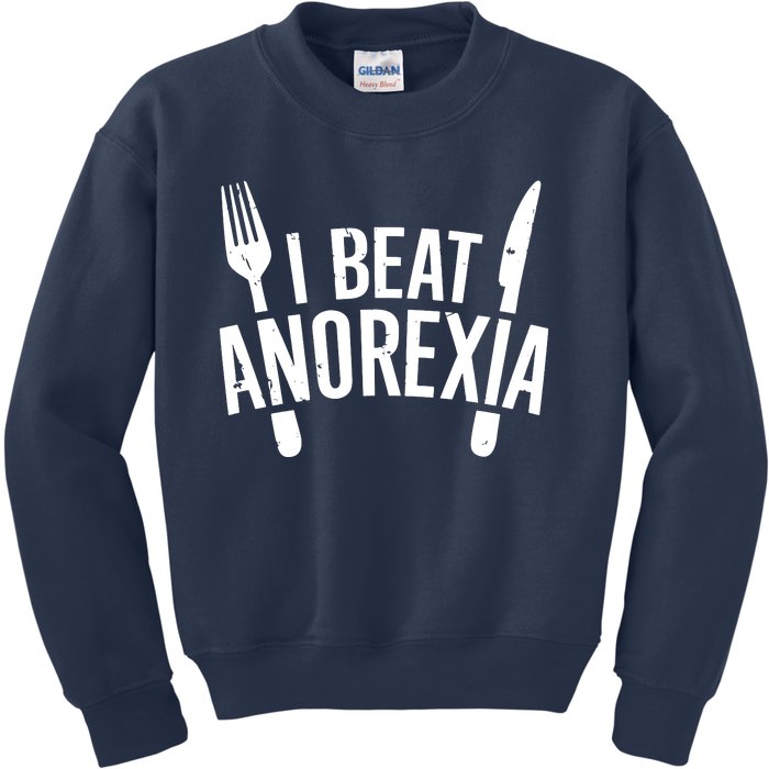 I Beat Anorexia Kids Sweatshirt