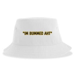 Im Bummed Aht Sustainable Bucket Hat