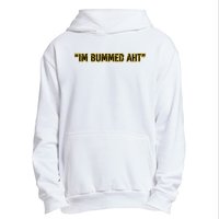 Im Bummed Aht Urban Pullover Hoodie