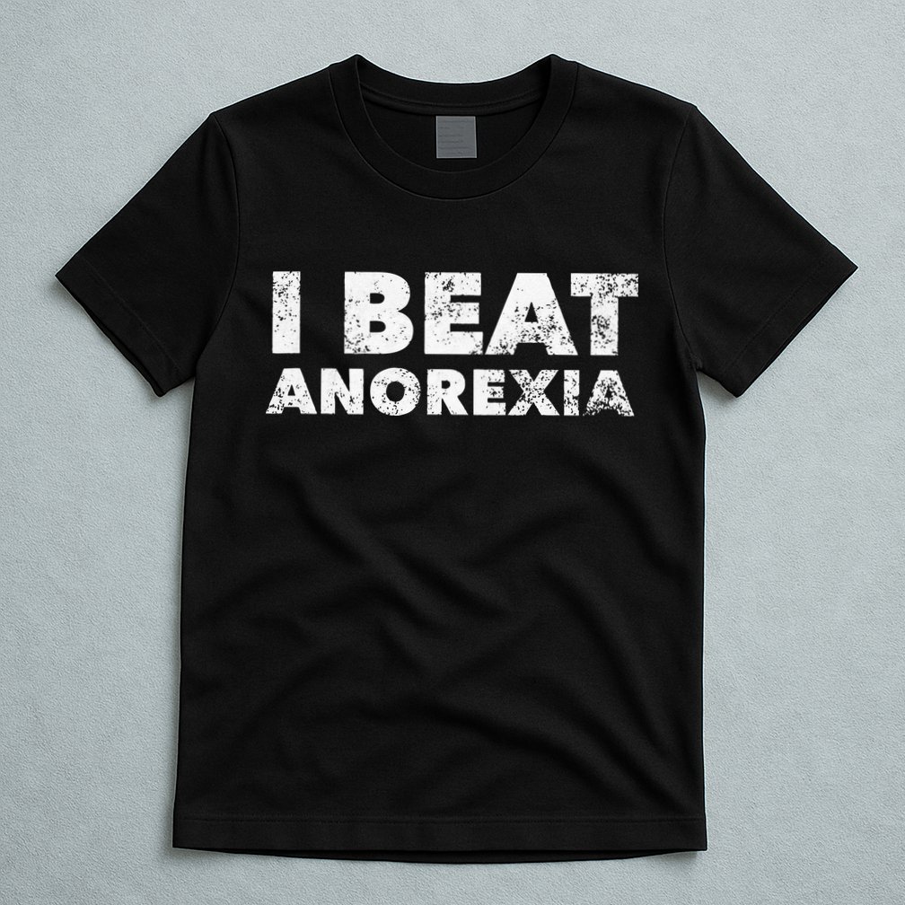 I Beat Anorexia Awareness T-Shirt