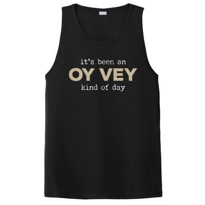 It's Been an Oy Vey Kind of Day Funny Yiddish Jewish Saying PosiCharge Competitor Tank