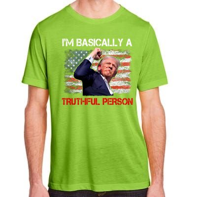 IM Basically A Truthful Person Adult ChromaSoft Performance T-Shirt