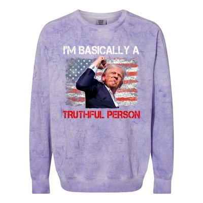 IM Basically A Truthful Person Colorblast Crewneck Sweatshirt