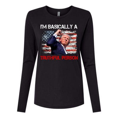 IM Basically A Truthful Person Womens Cotton Relaxed Long Sleeve T-Shirt