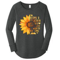 I Became A Teacher Sunflower Teaching School Women's Perfect Tri Tunic Long Sleeve Shirt