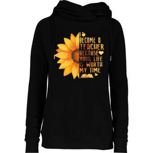 I Became A Teacher Sunflower Teaching School Womens Funnel Neck Pullover Hood