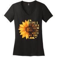 I Became A Teacher Sunflower Teaching School Women's V-Neck T-Shirt