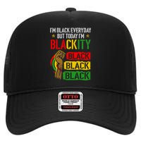 IM Blackity African Black Power Juneteenth Black Everyday High Crown Mesh Back Trucker Hat