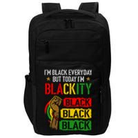 IM Blackity African Black Power Juneteenth Black Everyday Impact Tech Backpack