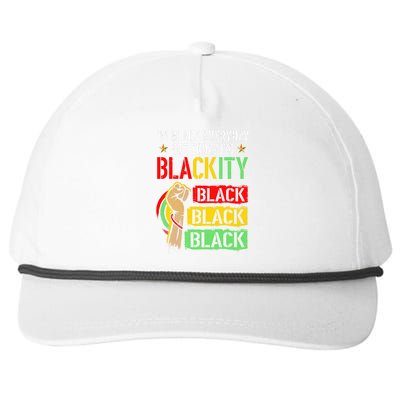 IM Blackity African Black Power Juneteenth Black Everyday Snapback Five-Panel Rope Hat