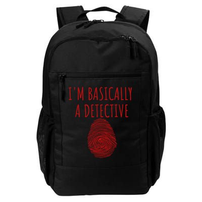 I'm Basically A Detective True Crime Fan Fingerprint Gift Backpack