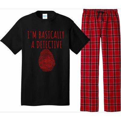 I'm Basically A Detective True Crime Fan Fingerprint Gift Pajama Set