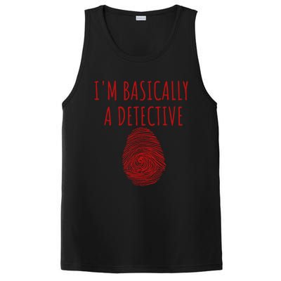 I'm Basically A Detective True Crime Fan Fingerprint Gift PosiCharge Competitor Tank