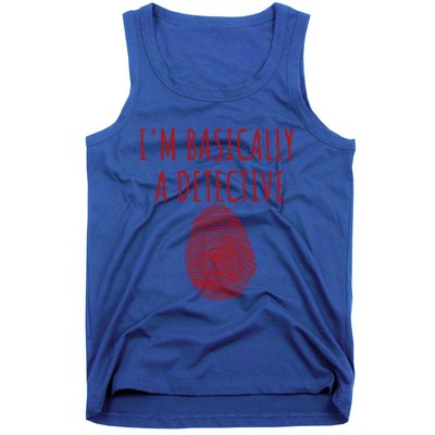 I'm Basically A Detective True Crime Fan Fingerprint Gift Tank Top