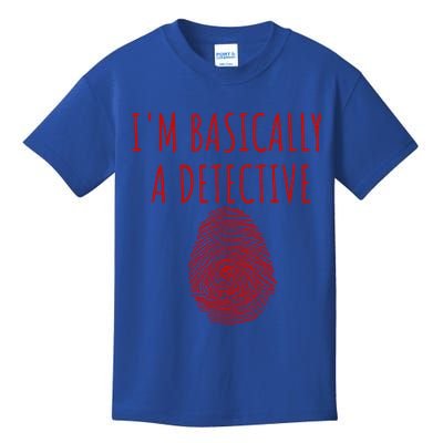 I'm Basically A Detective True Crime Fan Fingerprint Gift Kids T-Shirt