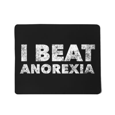 I Beat Anorexia Awareness Mousepad