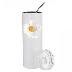 I Became A Teacher Because Your Life Is Worth My Time Stainless Steel Tumbler