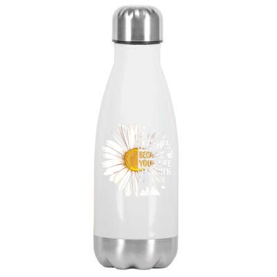 I Became A Teacher Because Your Life Is Worth My Time Stainless Steel Insulated Water Bottle