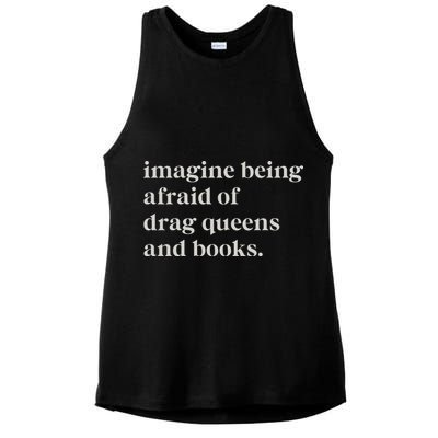 Imagine Being Afraid Of Drag Queens And Books Ladies PosiCharge Tri-Blend Wicking Tank