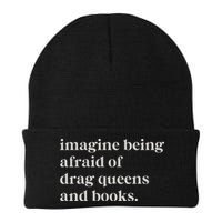 Imagine Being Afraid Of Drag Queens And Books Beanie
