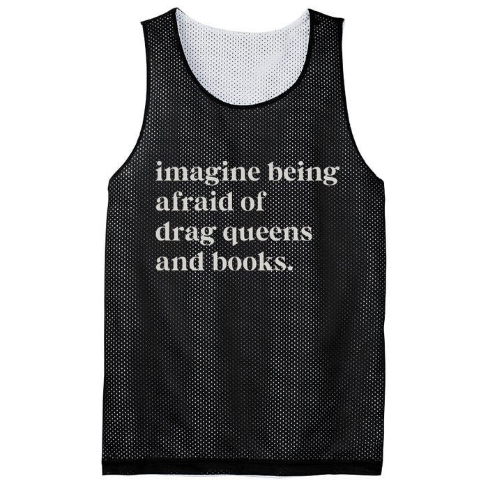 Imagine Being Afraid Of Drag Queens And Books Mesh Reversible Basketball Jersey Tank