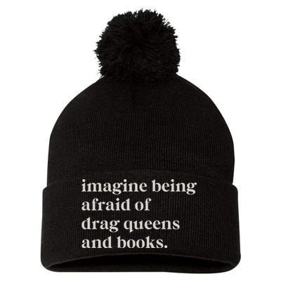 Imagine Being Afraid Of Drag Queens And Books Pom Pom 12in Knit Beanie