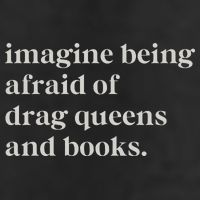 Imagine Being Afraid Of Drag Queens And Books Trucker Hat