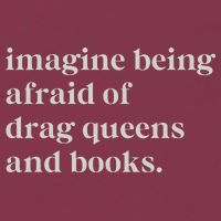 Imagine Being Afraid Of Drag Queens And Books 16oz Travel Tumbler