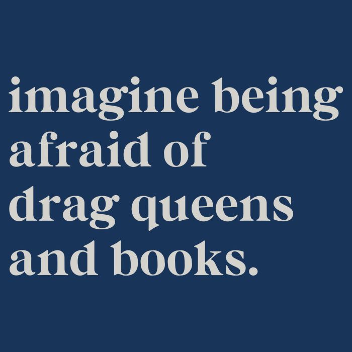 Imagine Being Afraid Of Drag Queens And Books Infant Baby Jersey Bodysuit