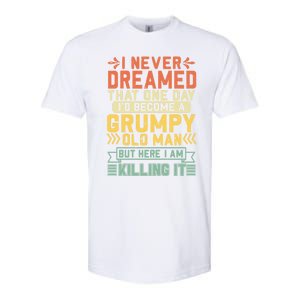 ID Become A Grumpy Old Fathers Day For Dad Grandpa Gift Softstyle CVC T-Shirt