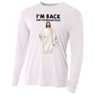 IM Back And IVe Brought Eggs Jesus Easter Cooling Performance Long Sleeve Crew