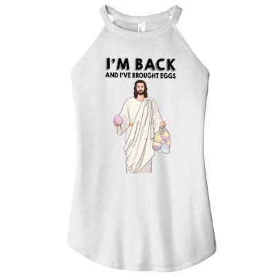 IM Back And IVe Brought Eggs Jesus Easter Women’s Perfect Tri Rocker Tank