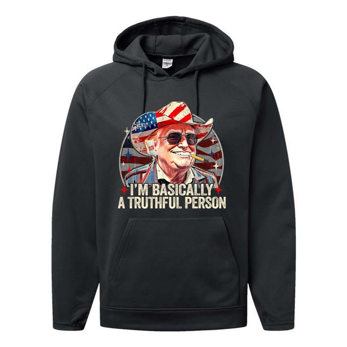 IM Basically A Truthful Person Trump Says Election Quotes Performance Fleece Hoodie