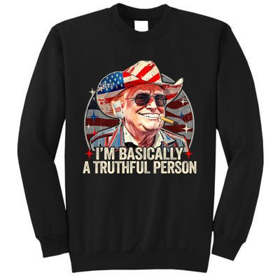 IM Basically A Truthful Person Trump Says Election Quotes Tall Sweatshirt