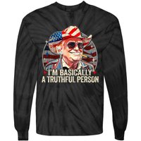 IM Basically A Truthful Person Trump Says Election Quotes Tie-Dye Long Sleeve Shirt