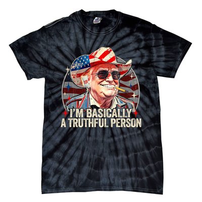 IM Basically A Truthful Person Trump Says Election Quotes Tie-Dye T-Shirt