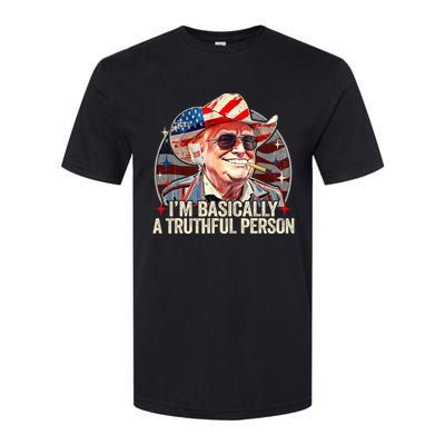 IM Basically A Truthful Person Trump Says Election Quotes Softstyle CVC T-Shirt