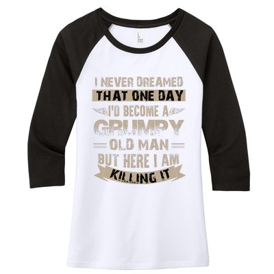 ID Become A Grumpy Old Man Grumpy Women's Tri-Blend 3/4-Sleeve Raglan Shirt