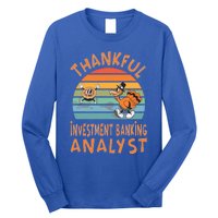 Investt Banking Analyst Job Funny Thanksgiving Gift Long Sleeve Shirt