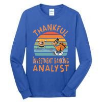 Investt Banking Analyst Job Funny Thanksgiving Gift Tall Long Sleeve T-Shirt