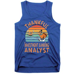 Investt Banking Analyst Job Funny Thanksgiving Gift Tank Top