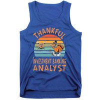 Investt Banking Analyst Job Funny Thanksgiving Gift Tank Top