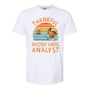 Investt Banking Analyst Job Funny Thanksgiving Gift Softstyle CVC T-Shirt