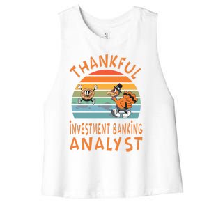 Investt Banking Analyst Job Funny Thanksgiving Gift Women's Racerback Cropped Tank