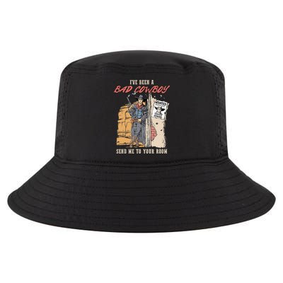 IVe Been A Bad Cowboy Send Me To Your Room Cool Comfort Performance Bucket Hat