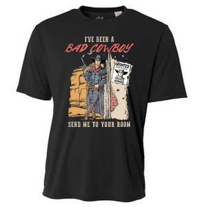 IVe Been A Bad Cowboy Send Me To Your Room Cooling Performance Crew T-Shirt