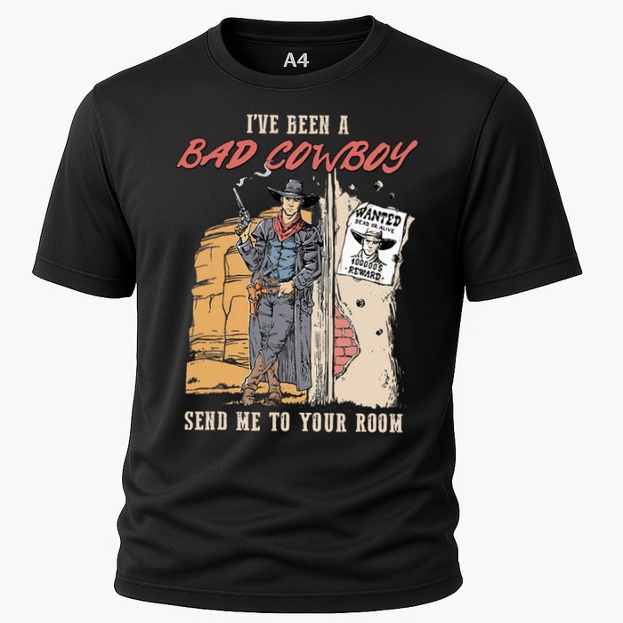 IVe Been A Bad Cowboy Send Me To Your Room Cooling Performance Crew T-Shirt